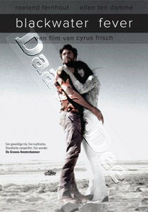 Blackwater Fever | Black water Fever  |   DVD